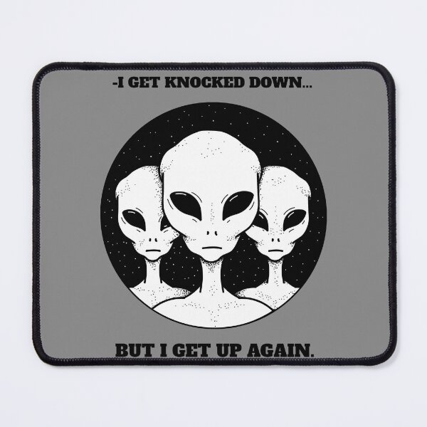 Item preview, Dad, I get knocked down, quote, Alien designed and sold by BeebopGraphics.