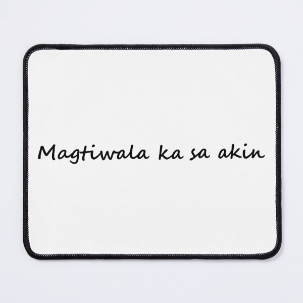 Item preview, Magtiwala ka sa akin = Trust me TAGALOG designed and sold by PabloBSanchez.