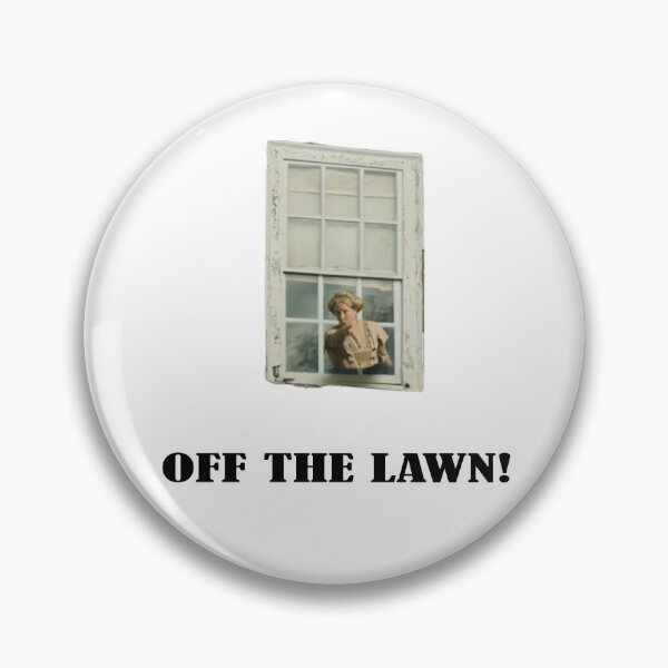 Item preview, Off the lawn, lady fanny button designed and sold by Macdrayts.