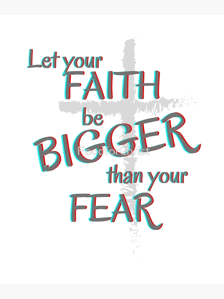 Let Your Faith Be Bigger Than Your Fear Letrero De Chapa De Metal