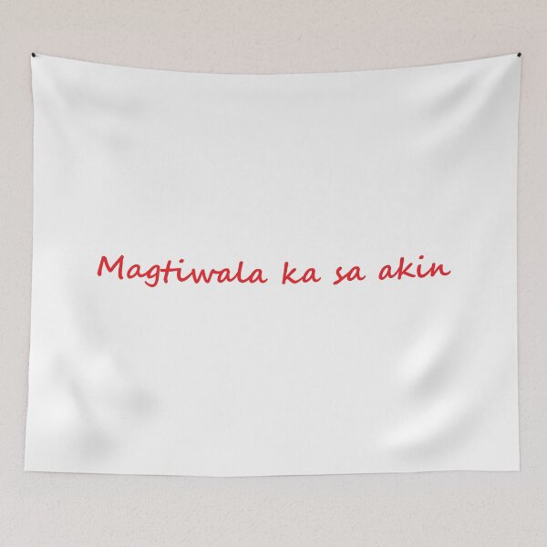 Item preview, Magtiwala ka sa akin = Trust me TAGALOG designed and sold by PabloBSanchez.