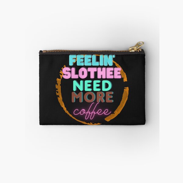 Item preview, feeling slothee need more coffee is now designed and sold by GadiDesignArt.