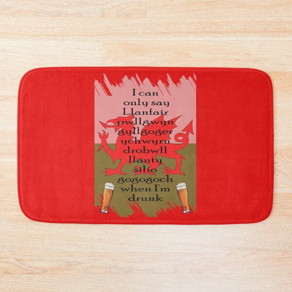 Item preview, "I can only say Llanfair­pwllgwyngyll­gogery­chwyrn­drobwll­llan­tysilio­gogo­goch when I'm drunk" with flag design designed and sold by Gormont.