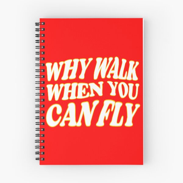 Item preview, Why walk when you can fly designed and sold by kripalsutariya.