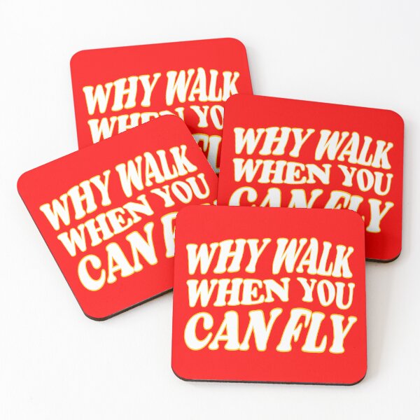 Item preview, Why walk when you can fly designed and sold by kripalsutariya.