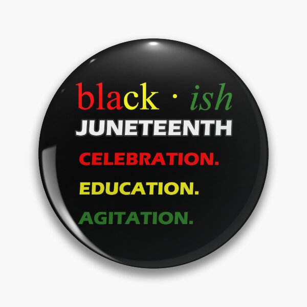 Item preview, Blackish Freeish Juneteenth: Celebration. Education. Agitation. designed and sold by Winter--Flowers.
