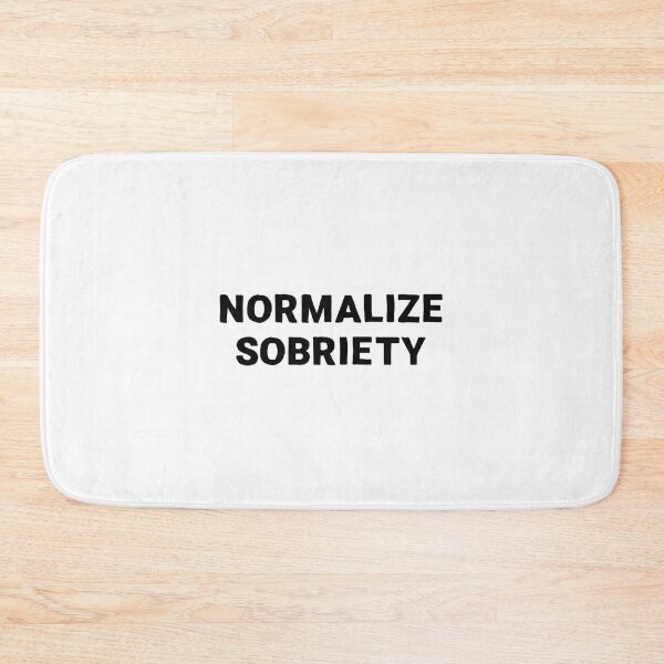 Item preview, Normalize sobriety designed and sold by RecoveryRox.