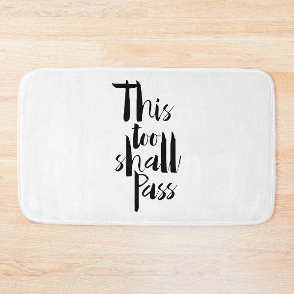 Item preview, This Too Shall Pass designed and sold by RecoveryRox.