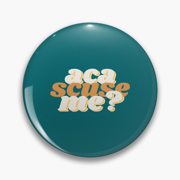 Item preview, Aca-Scuse-Me Pitch Perfect  designed and sold by EsperanzaWhite.