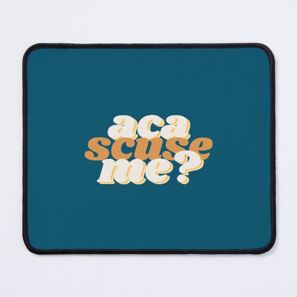 Item preview, Aca-Scuse-Me Pitch Perfect  designed and sold by EsperanzaWhite.
