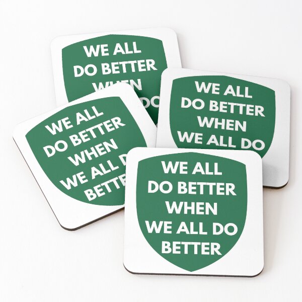 Item preview, We all do better when we all do better designed and sold by batdano.