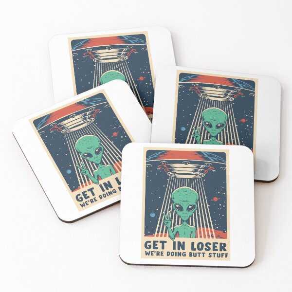 Item preview, Get in loser, we're doing butt stuff , Get In Loser We're Doing Butt Stuff Tshirt Alien, Get in Loser Vintage Shirt designed and sold by Fun-World.