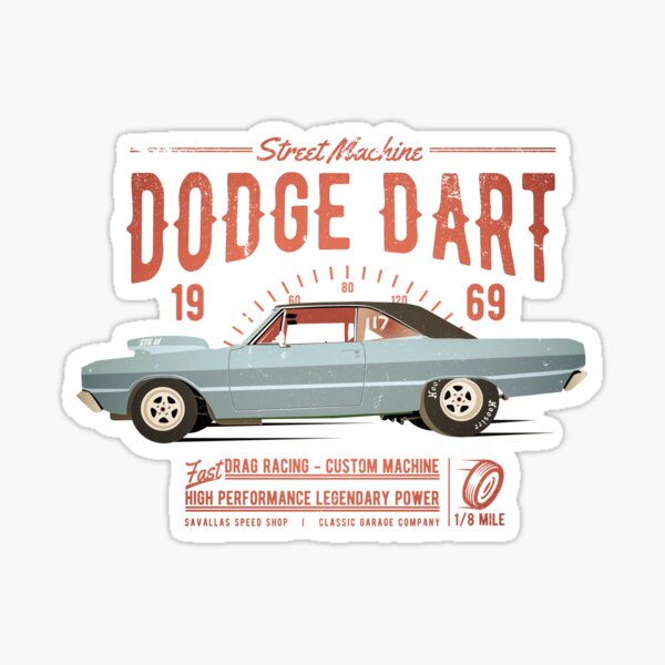 Dodge Dart Dragster Street Machine 1969 Sticker