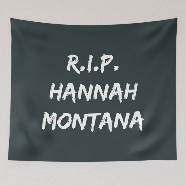Item preview, R.I.P HANNAH MONTANA  designed and sold by Apolonio142.