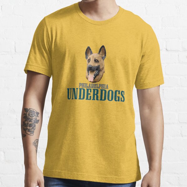 Underdog Philadelphia Shirts  T-shirts, mugs, face masks, posters