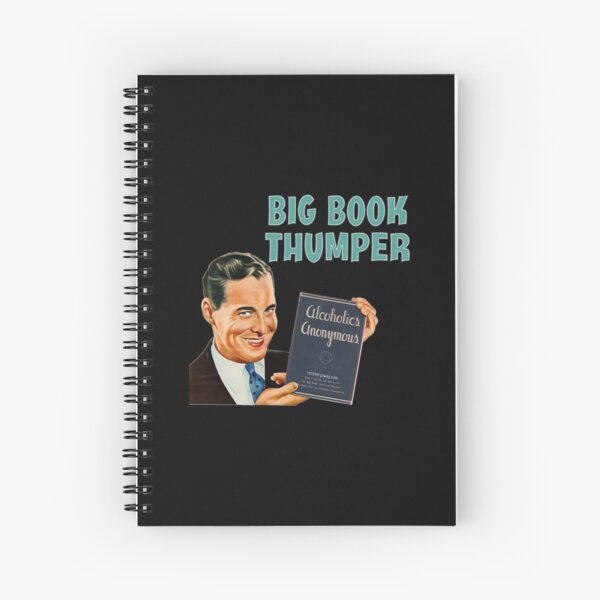 Item preview, Big Book Thumper - Alcoholics Anonymous - Recovery Swag designed and sold by FeedmyDesigns.