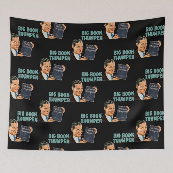 Item preview, Big Book Thumper - Alcoholics Anonymous - Recovery Swag designed and sold by FeedmyDesigns.
