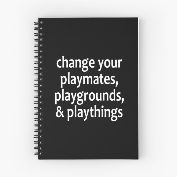 Item preview, Change Your Playmates, Playgrounds, _amp_ Playthings- AA Saying designed and sold by FeedmyDesigns.