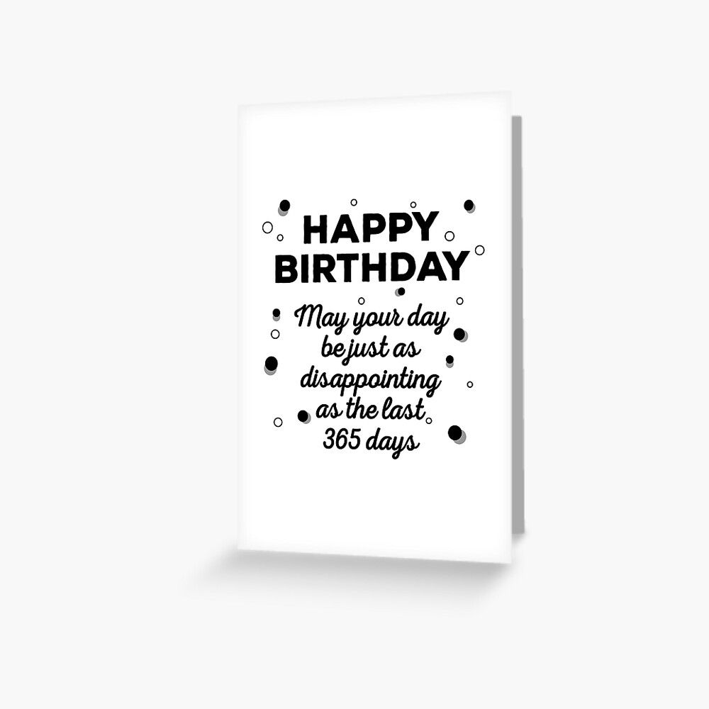 Happy Birthday to someone . Greeting Card by MYSUREALWORLD