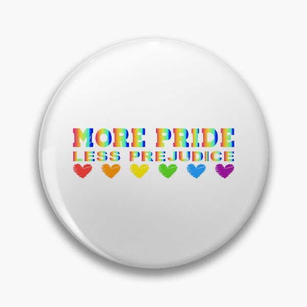Item preview, More Pride Less Prejudice designed and sold by CustomHive.