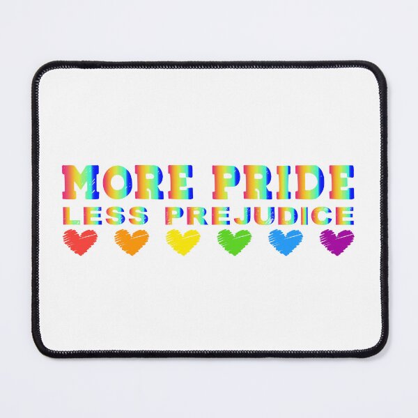 Item preview, More Pride Less Prejudice designed and sold by CustomHive.