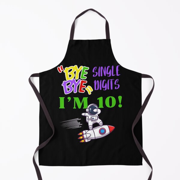 Item preview, Bye Bye Single Digits I’m 10 designed and sold by Leaping-Toad.