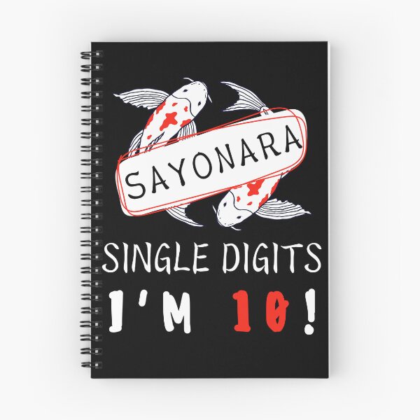 Item preview, Sayonara Single Digits I’m 10 designed and sold by Leaping-Toad.