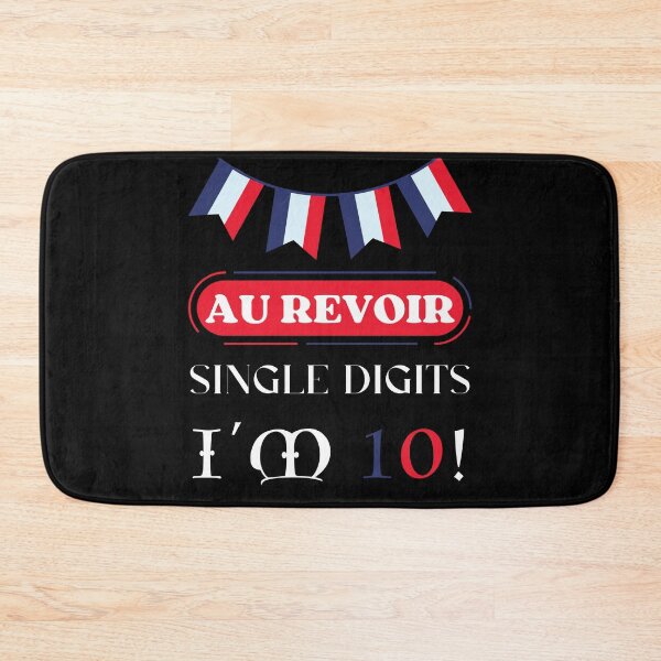Item preview, Au Revoir Single Digits I’m 10 designed and sold by Leaping-Toad.
