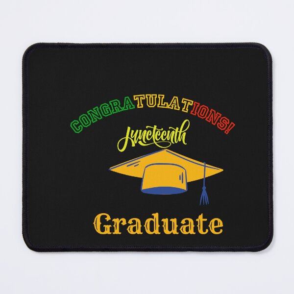 Item preview,  CONGRATULATIONS, JUNETEETH GRADUATE,  congratuations graduates, Black graduates,  African graduates, Black graduate son, graduate daughter, graduate nephew, graduating families designed and sold by Right-UR.