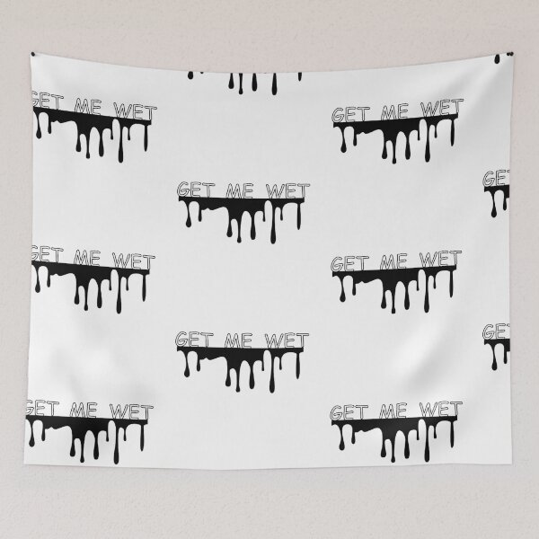 Item preview, Get me wet! designed and sold by FlowFlex.