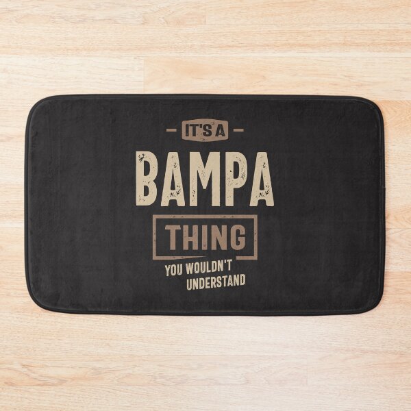 Item preview, Bampa Thing - Dad & Grandpa Vibes designed and sold by cidolopez.