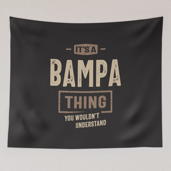 Item preview, Bampa Thing - Dad & Grandpa Vibes designed and sold by cidolopez.