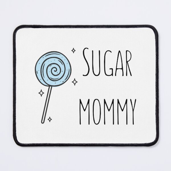 Item preview, Sugar Mommy Boy designed and sold by mcxgr.