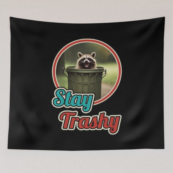 Item preview, Stay Trashy Funny Vintage Retro Happy Raccoon Lover Ver9 designed and sold by thecatcouch.