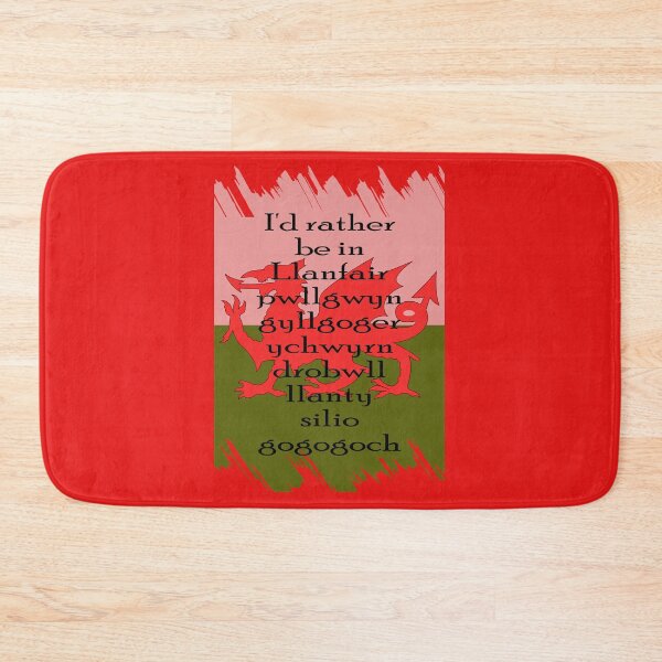 Item preview, "I'd rather be in Llanfair­pwllgwyngyll­gogery­chwyrn­drobwll­llan­tysilio­gogo­goch" Fun welsh longest town name portrait design with Wales flag. designed and sold by Gormont.