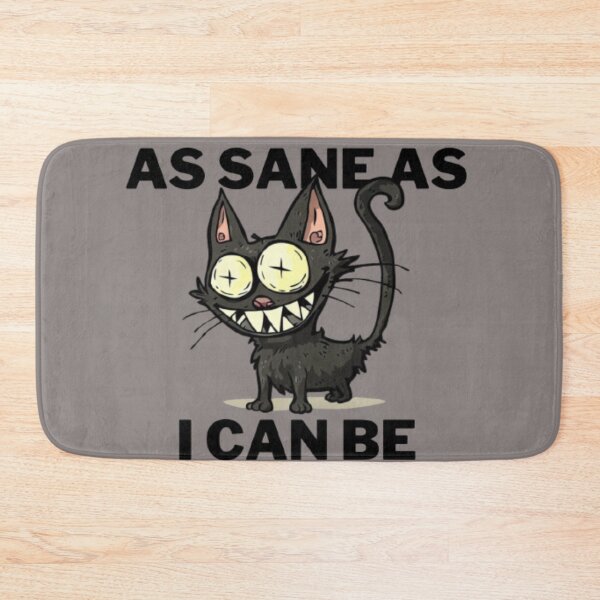 Item preview, As sane as i can be! designed and sold by FlowFlex.