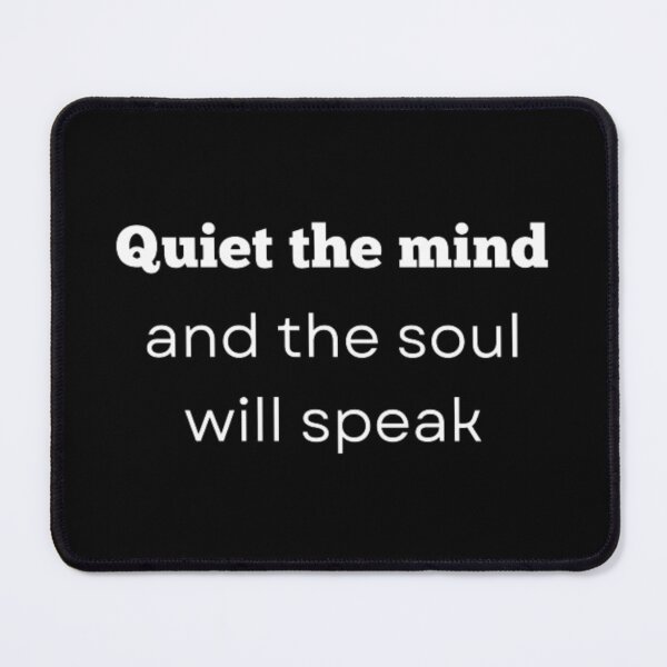 Item preview, Quiet the mind and the soul will speak  designed and sold by TeePassion.