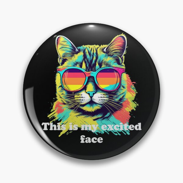 Item preview, Cute Cat with Sunglasses 'This is My Excited Face' White text designed and sold by SADStyleDesigns.