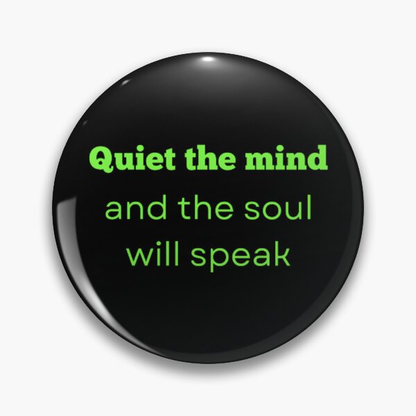 Item preview, Quiet the mind and the soul will speak  designed and sold by TeePassion.