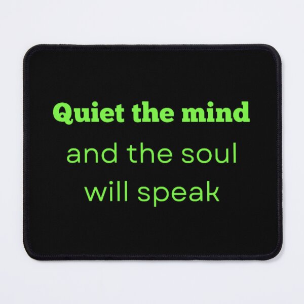 Item preview, Quiet the mind and the soul will speak designed and sold by TeePassion.