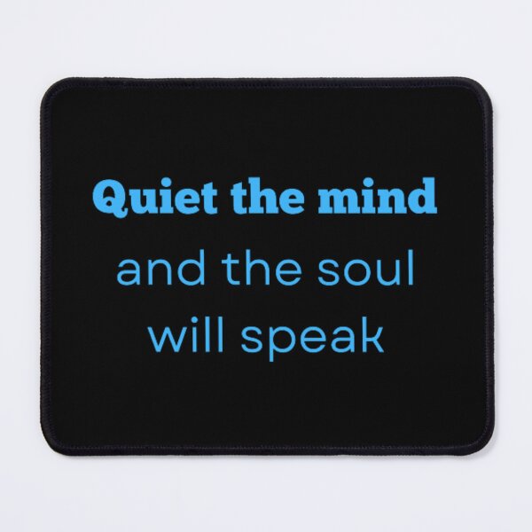 Item preview, Quiet the mind and the soul will speak designed and sold by TeePassion.