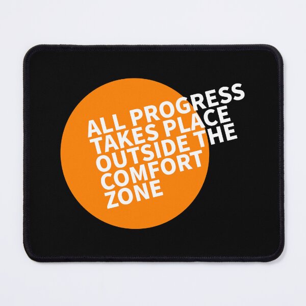 Item preview, All progress takes place outside the comfort zone designed and sold by Giovanni-c.