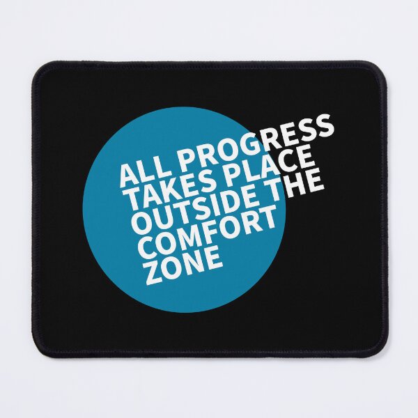 Item preview, All progress takes place outside the comfort zone designed and sold by Giovanni-c.