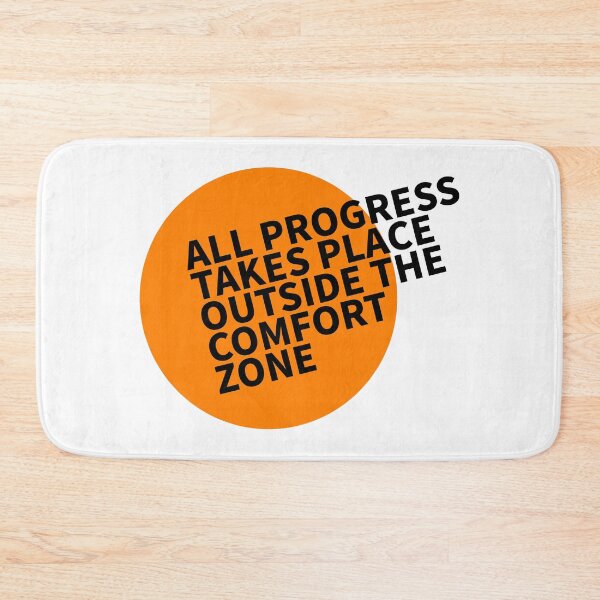 Item preview, All progress takes place outside the comfort zone designed and sold by Giovanni-c.