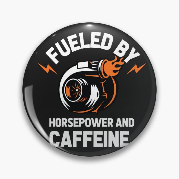 Item preview, Fueled by horsepower and caffeine designed and sold by Best-Designers.