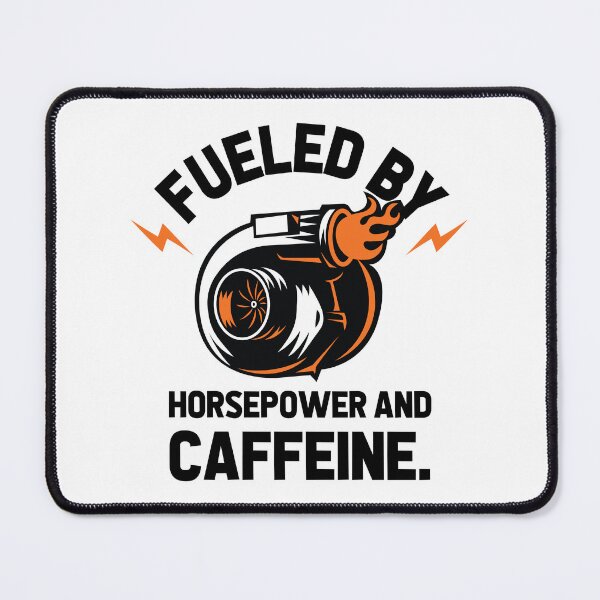 Item preview, Fueled by horsepower and caffeine designed and sold by Best-Designers.