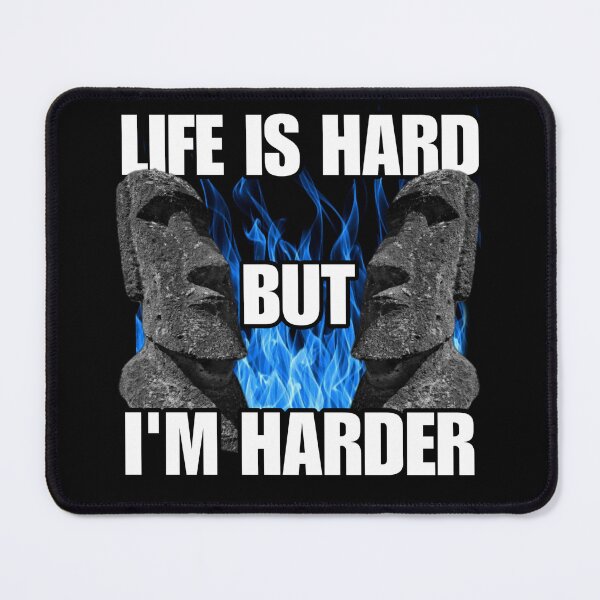 Item preview, Life is Hard but I'm Harder - Funny Controversial Quote - Irony & Humor Pun designed and sold by StylishPlatypus.