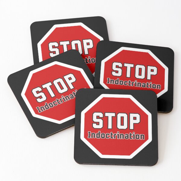 Item preview, Stop Indoctrination designed and sold by RockBeeDesigns.