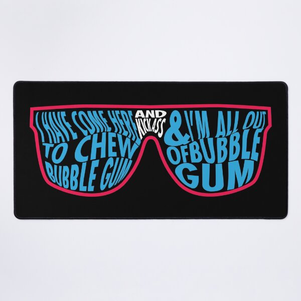 Item preview, I have come here to chew bubble gum designed and sold by therocketman.