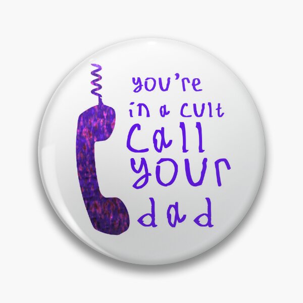Item preview, Youre in a cult call your dad designed and sold by kinpirks.
